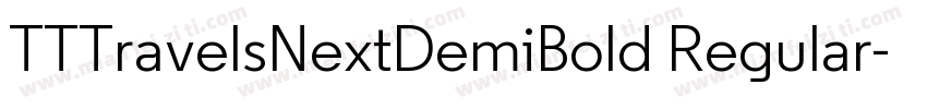 TTTravelsNextDemiBold Regular字体转换